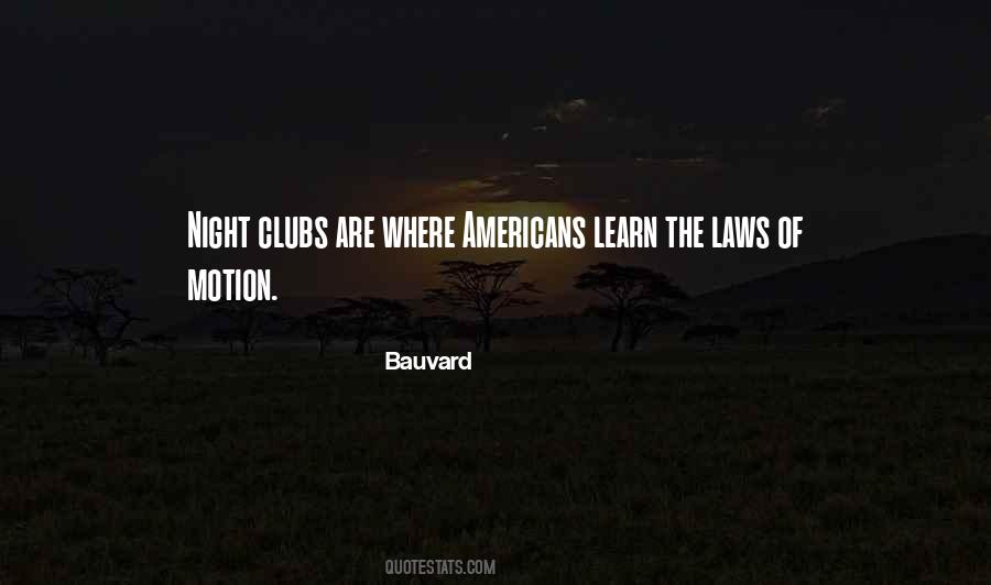 Quotes About Night Clubs #686754