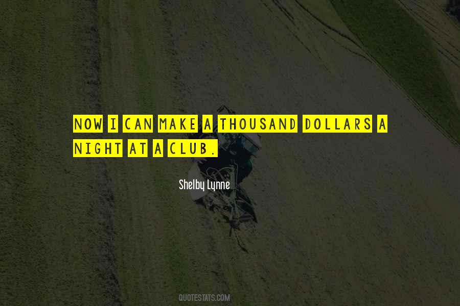 Quotes About Night Clubs #8459