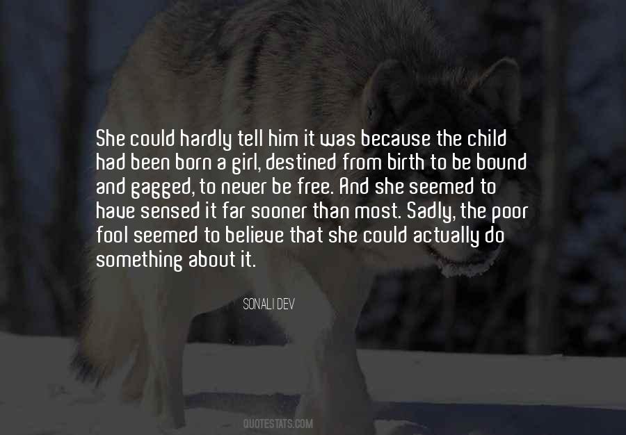 Poor Girl Quotes #763640