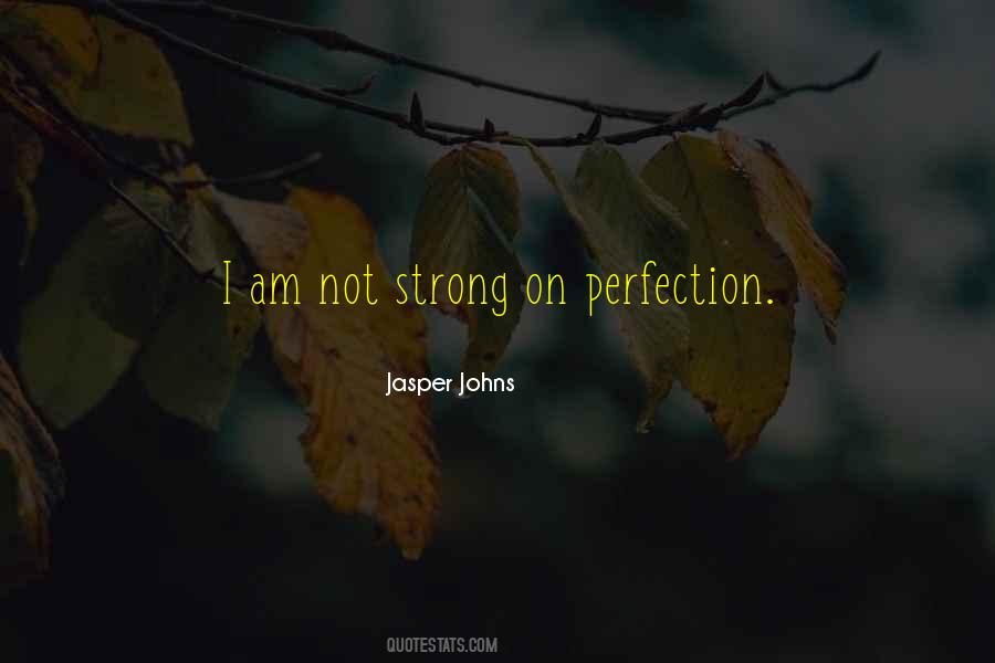 Not Strong Quotes #653293