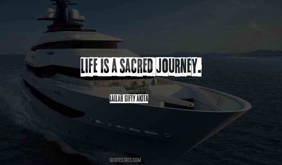 Sacred Journey Quotes #155038