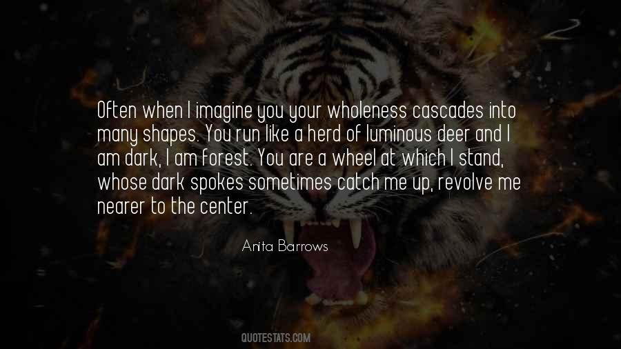 Into The Forest Quotes #1381507