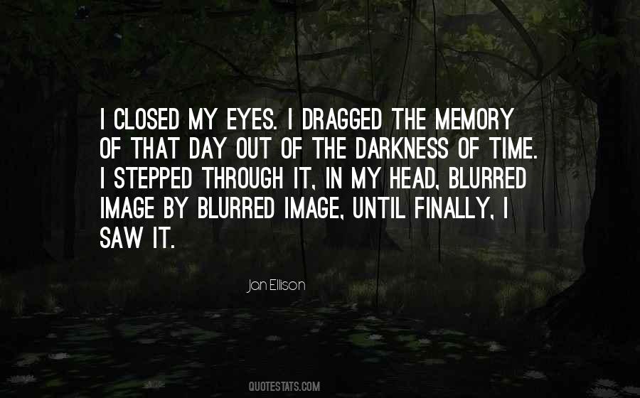 Memory Eyes Quotes #1299270