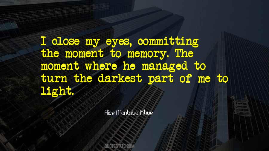 Memory Eyes Quotes #1756685