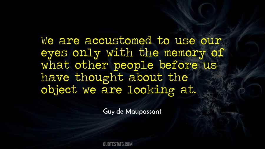 Memory Eyes Quotes #701965