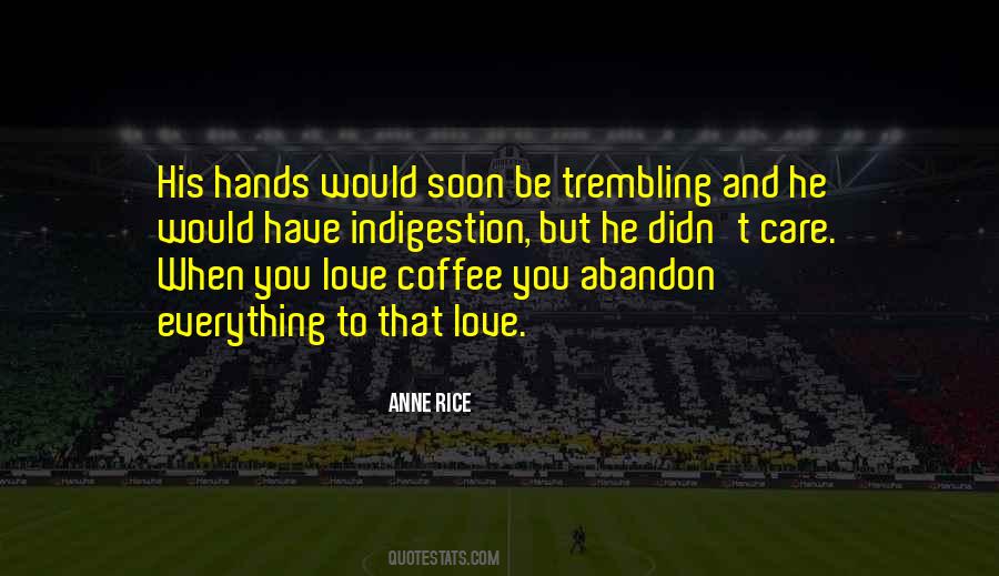 Abandon Love Quotes #432565