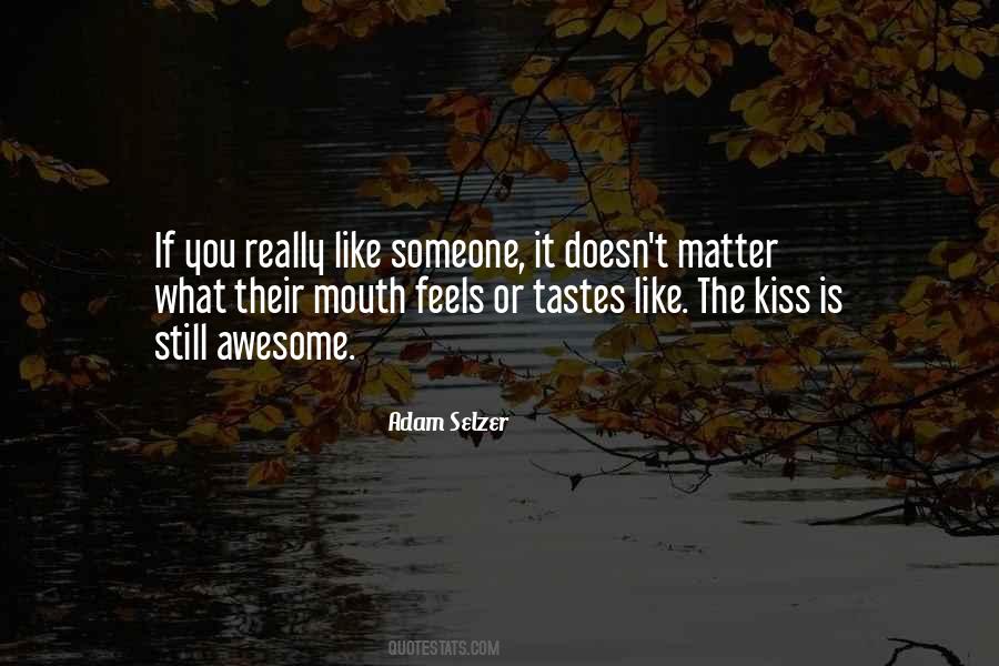 Snouter Us Discussions Quotes #812216