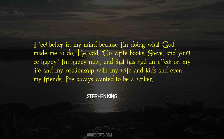 I Feel Better Now Quotes #1351317