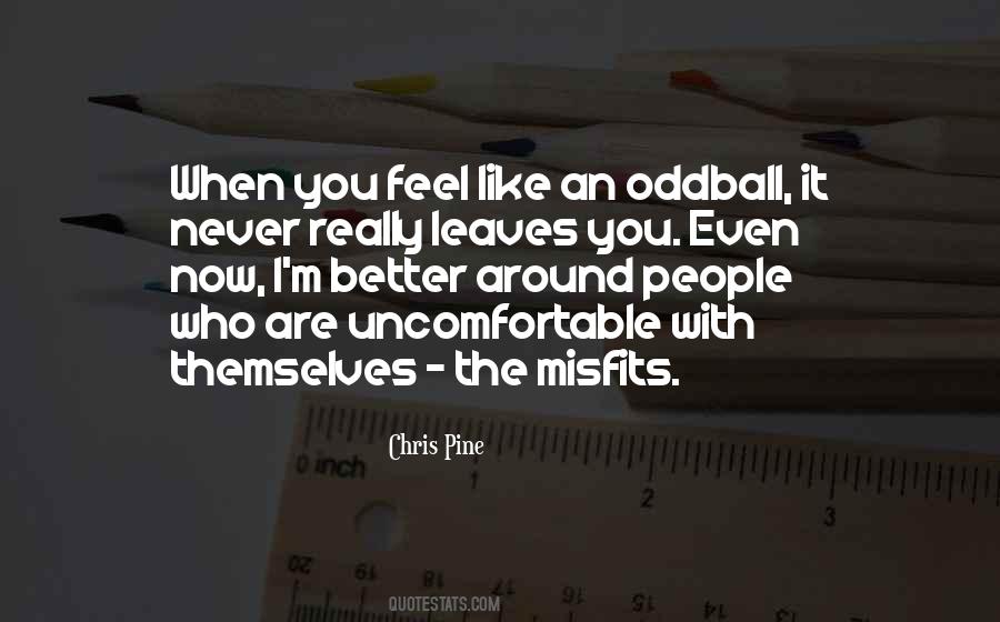 I Feel Better Now Quotes #1691040