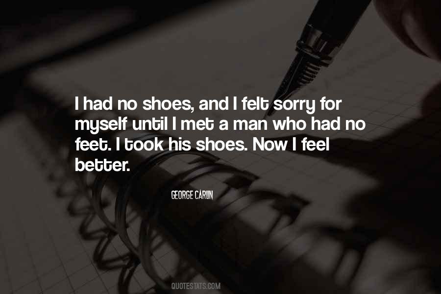 I Feel Better Now Quotes #72536