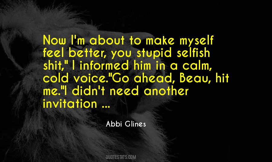 I Feel Better Now Quotes #926325