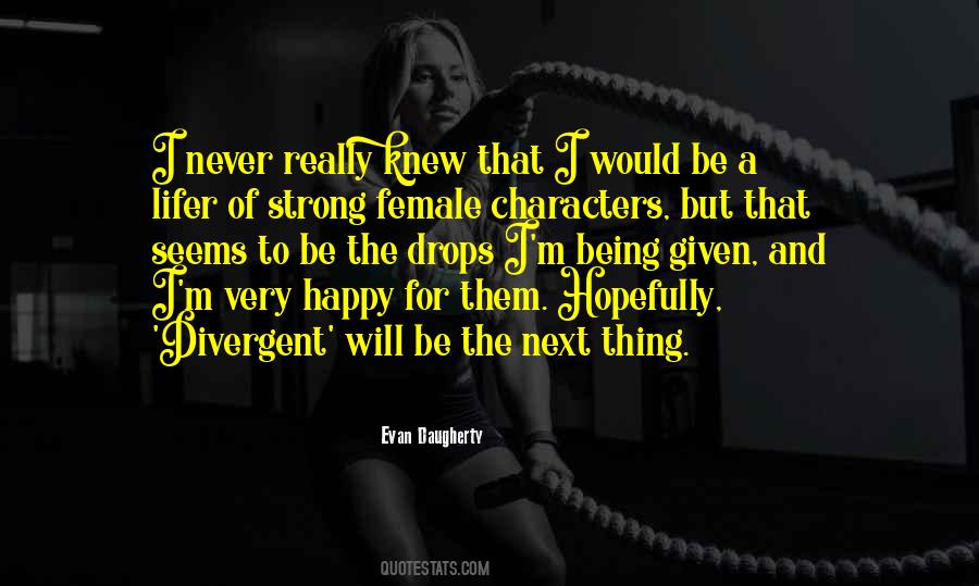 I Am Divergent Quotes #274211