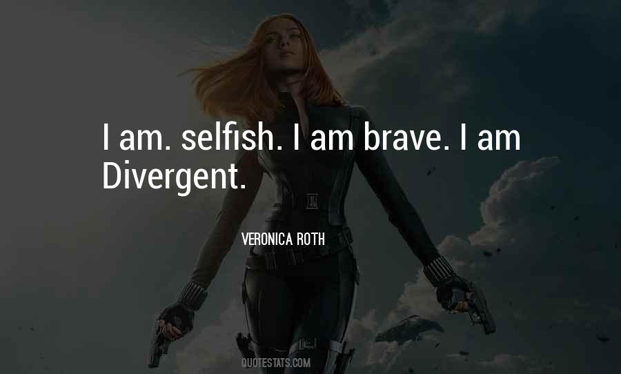 I Am Divergent Quotes #833542