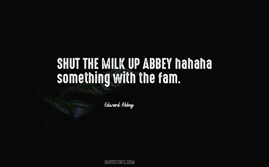 Abbey Quotes #1631015