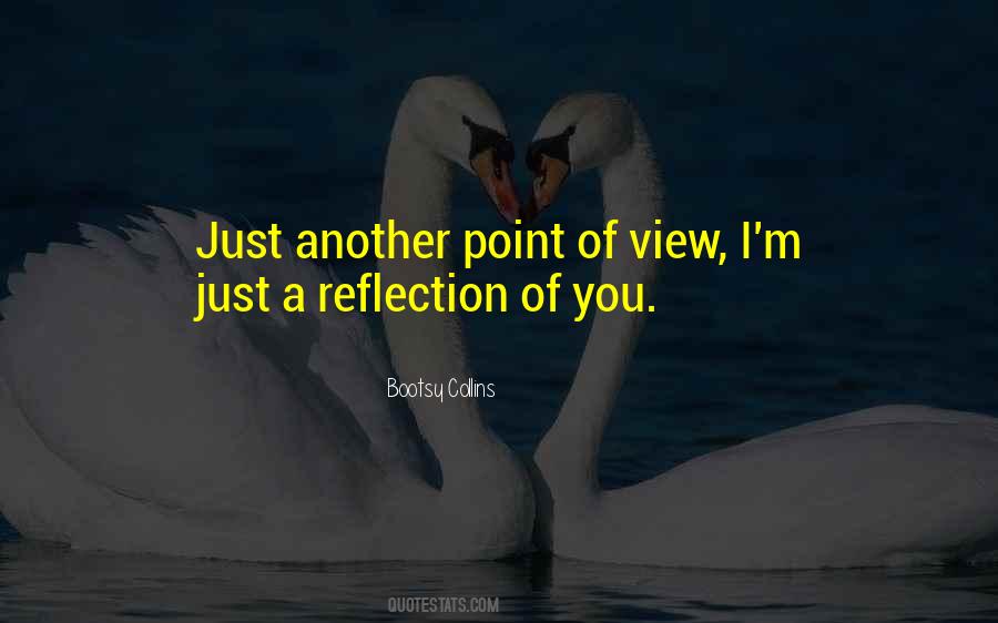 Art Is A Reflection Quotes #878085