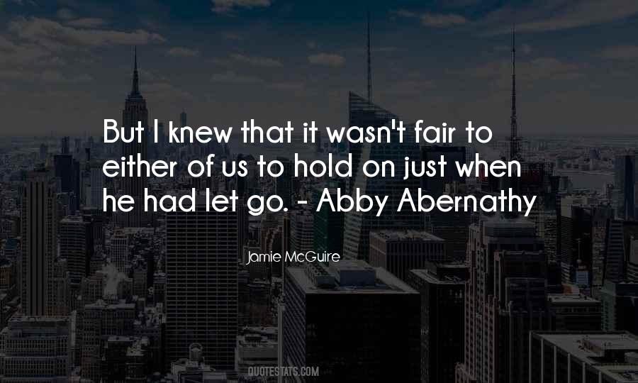 Abby Abernathy Quotes #1283649