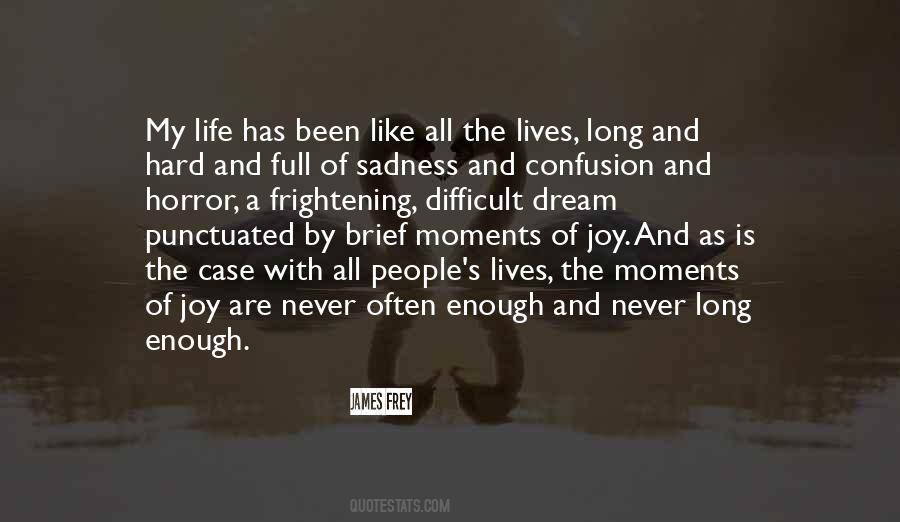 Life S Joy Quotes #286219