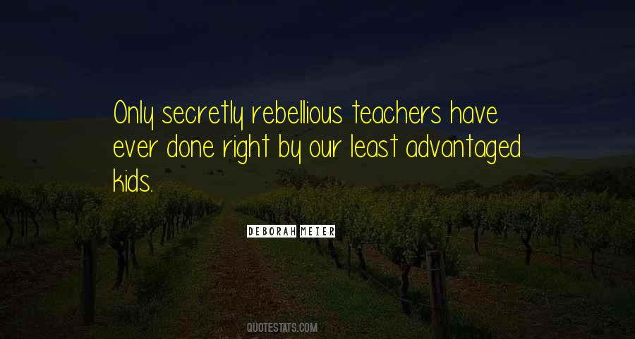 Rebellious Kids Quotes #87677