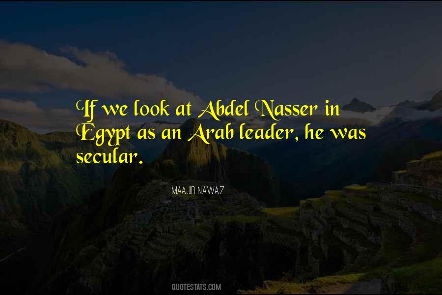 Abdel Nasser Quotes #1455618