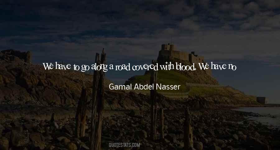 Abdel Nasser Quotes #1597279