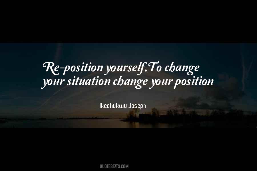Change Position Quotes #123390