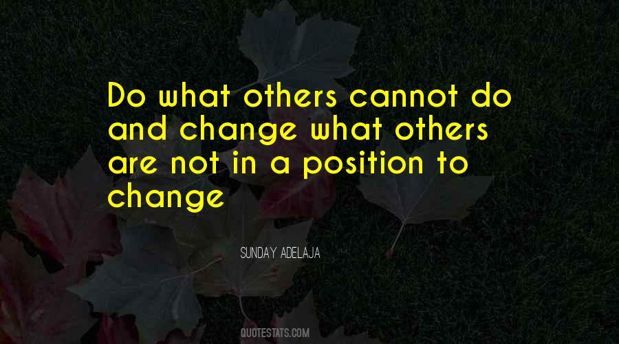 Change Position Quotes #1287555