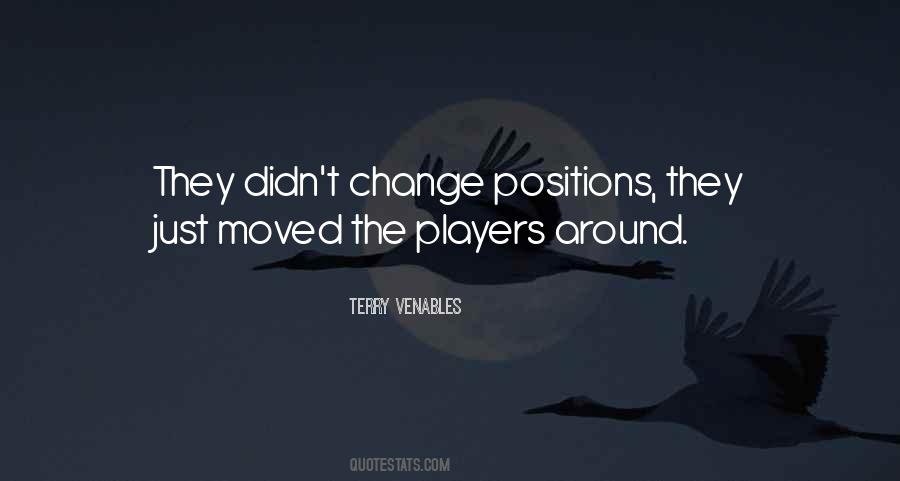 Change Position Quotes #163532