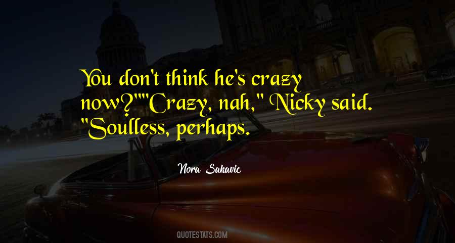 Quotes About Nicky #1510188