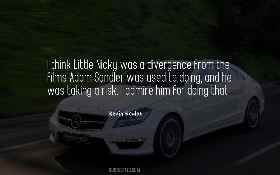 Quotes About Nicky #683965