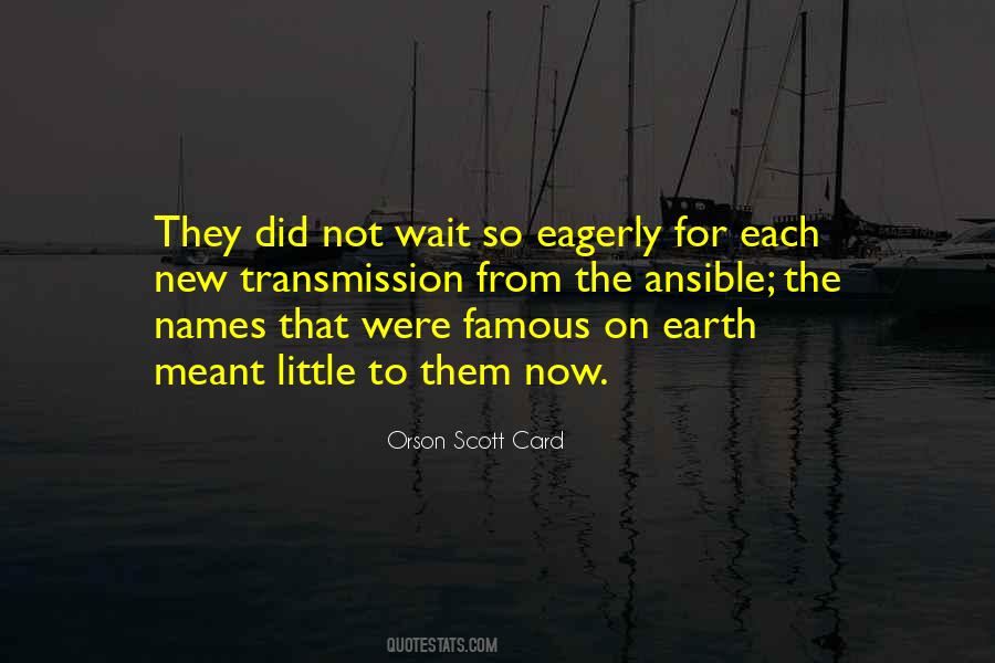 Distance The Earth Quotes #1863914