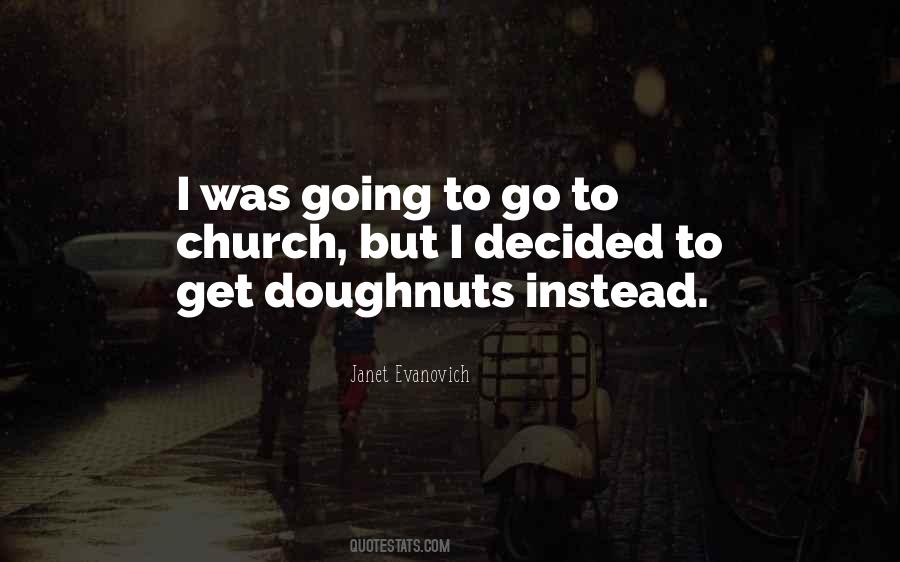 Doing Doughnuts Quotes #269374