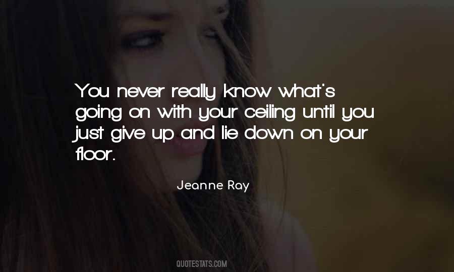 Just Give Up Quotes #1363634