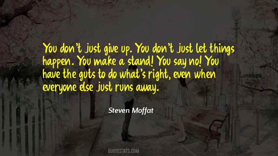 Just Give Up Quotes #1747041