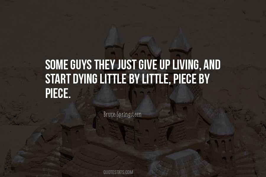 Just Give Up Quotes #482318