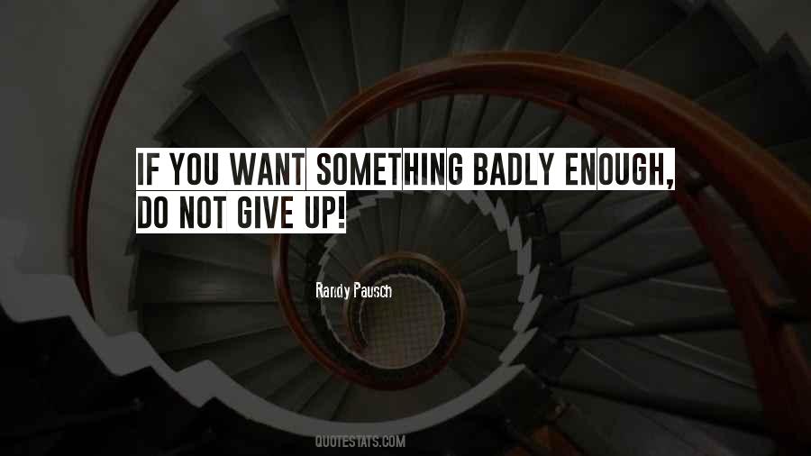 Do Not Give Up Quotes #1681851