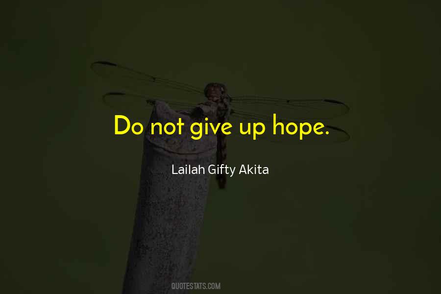 Do Not Give Up Quotes #19828
