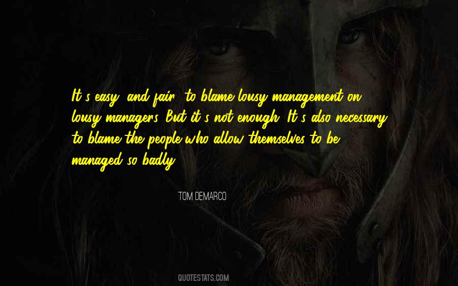 Easy To Blame Others Quotes #1326870