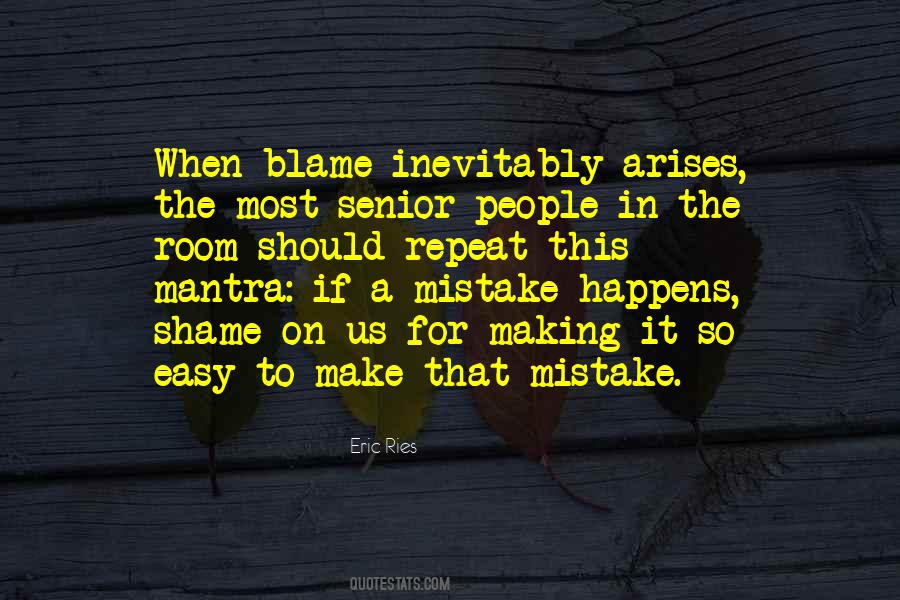 Easy To Blame Others Quotes #1473060