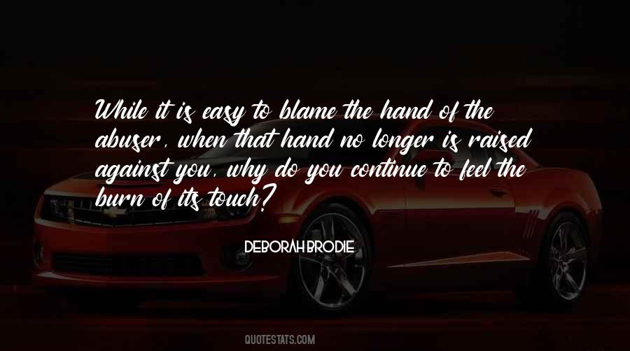 Easy To Blame Others Quotes #456749