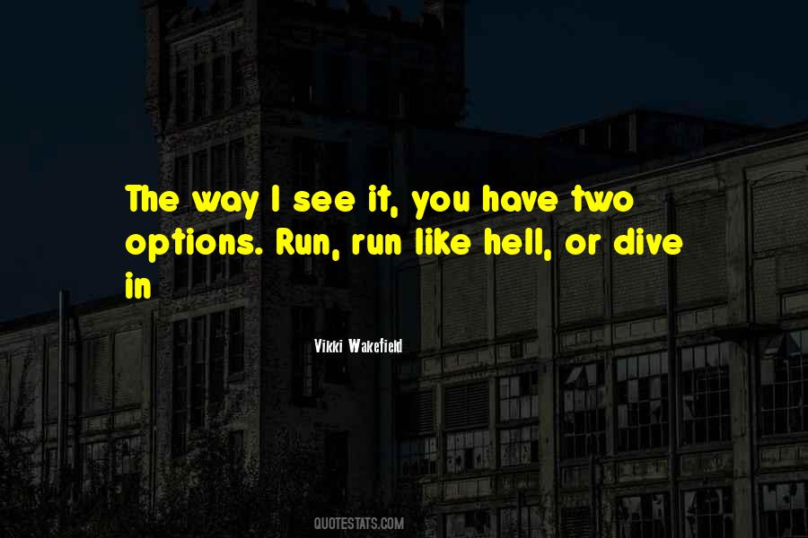 Two Options Quotes #779869