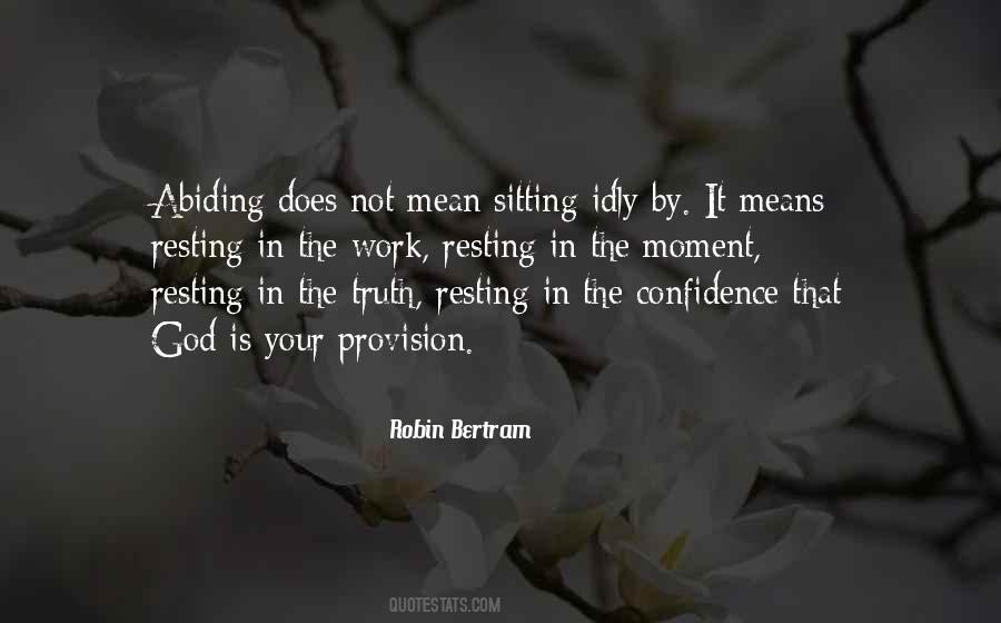 Abide With God Quotes #1296619