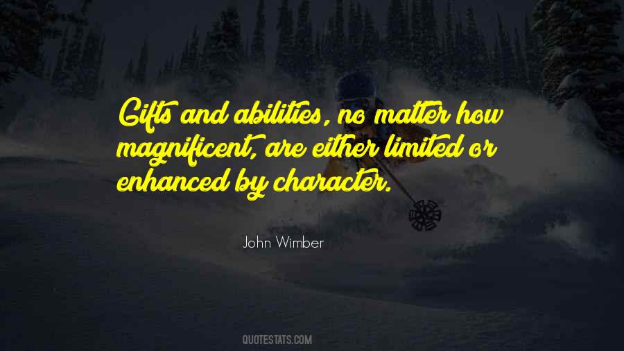 Ability And Character Quotes #1465422