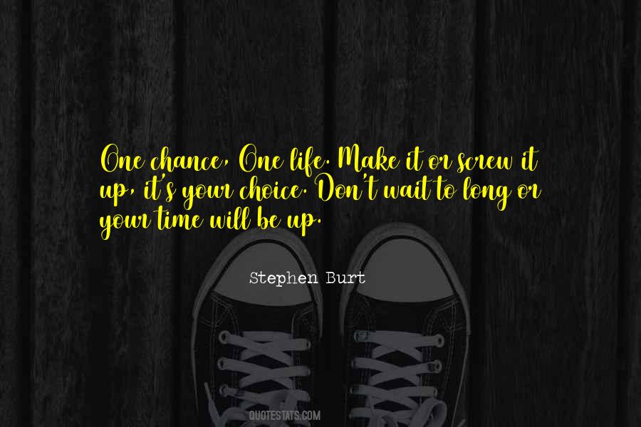 Life Make Quotes #191089