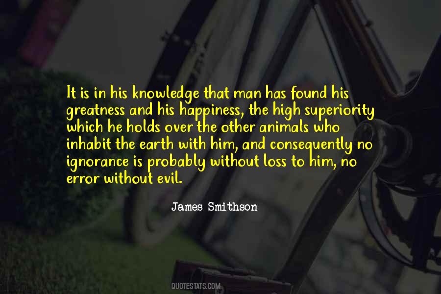Ignorance Happiness Quotes #1061934