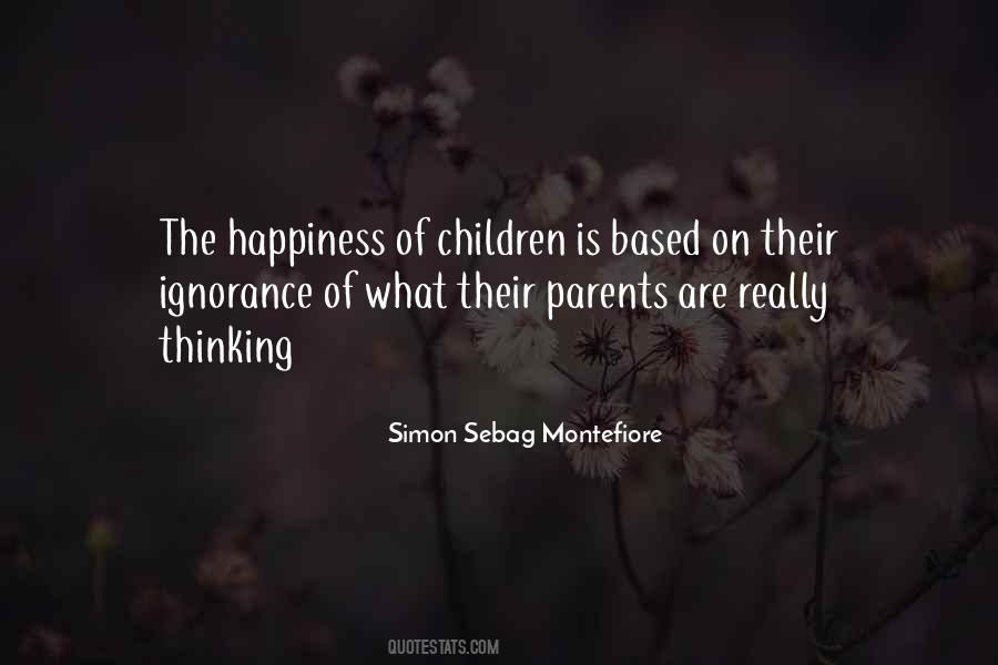 Ignorance Happiness Quotes #172043