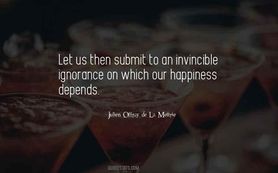 Ignorance Happiness Quotes #1785743