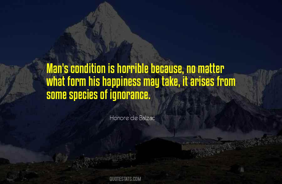 Ignorance Happiness Quotes #455636