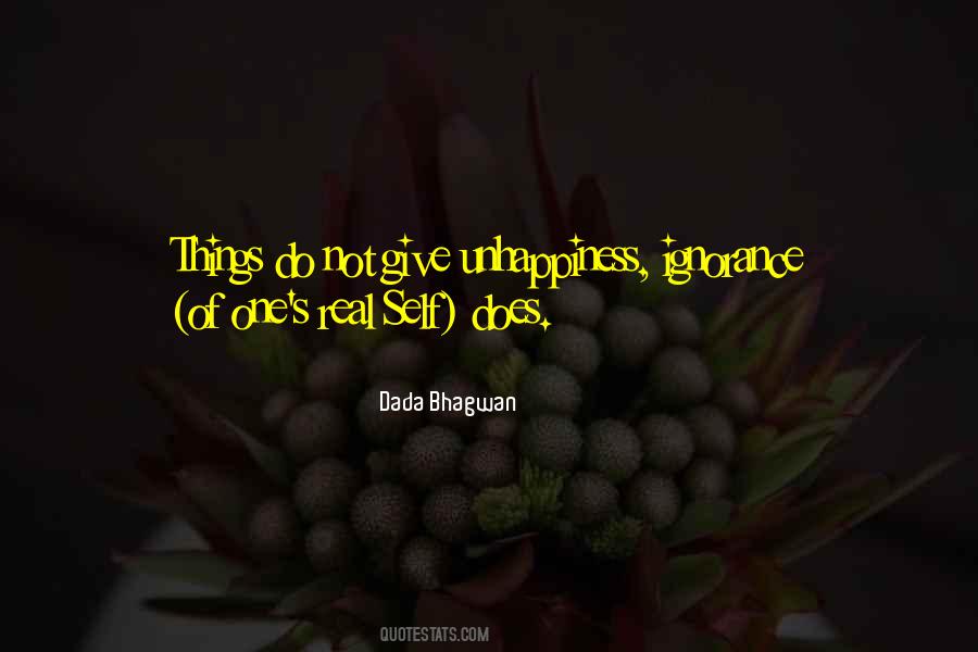 Ignorance Happiness Quotes #974920