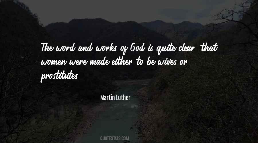 Works Of God Quotes #1581216