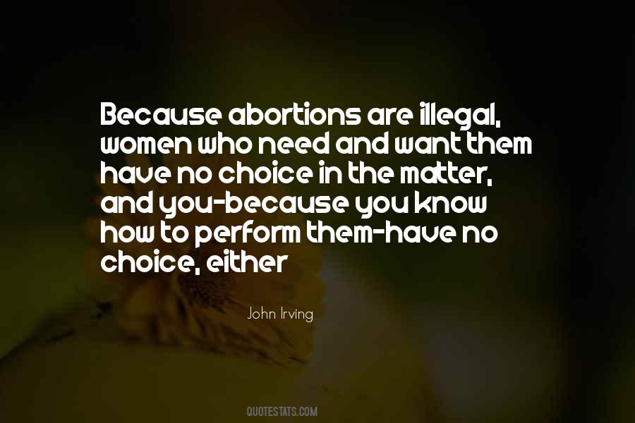 Abortion Illegal Quotes #1805072